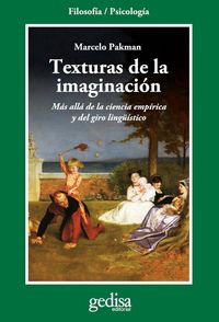 Produktbild: Texturas de la imaginaci&oacute;n : m&aacute;s all&aacute; de la ciencia emp&iacute;rica y del giro ling&uuml;&iacute;stico