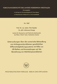 Produktbild: Untersuchungen &uuml;ber die numerische Behandlung von Anfangswertproblemen gew&ouml;hnlicher Differentialgleichungssysteme mit Hilfe von LIE-Reihen und Anwendungen auf die Berechnung von Mehrk&ouml;rperproblemen