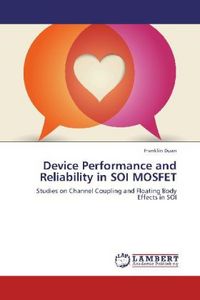 Produktbild: Duan, F: Device Performance and Reliability in SOI MOSFET