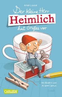 Produktbild: Der kleine Herr Heimlich hat Gro&szlig;es vor