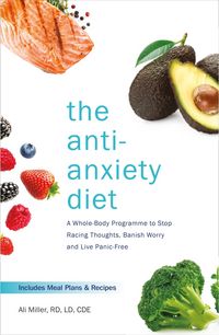 Produktbild: Miller, A: Anti-Anxiety Diet