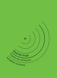 Produktbild: Alexander Kluge - Fr&uuml;chte des Vertrauens - NZZ Format