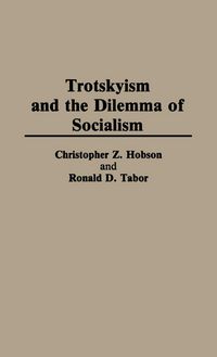 Produktbild: Trotskyism and the Dilemma of Socialism