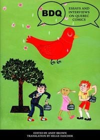 Produktbild: Bdq: Essays and Interviews on Quebec Comics