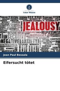 Produktbild: Eifersucht t&ouml;tet
