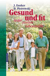 Produktbild: Gesund und fit in der zweiten Lebensh&auml;lfte