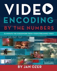Produktbild: Video Encoding by the Numbers