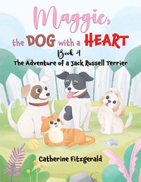 Produktbild: Maggie, the Dog with a Heart: Book 4