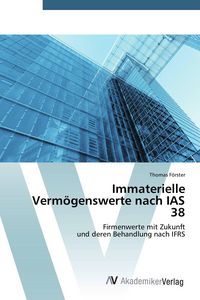 Produktbild: Immaterielle Verm&ouml;genswerte nach IAS 38
