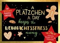Produktbild: A Pl&auml;tzchen a day keeps the Weihnachtsstress away