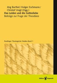 Produktbild: Das Leiden und die Gottesliebe