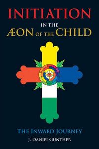 Produktbild: Initiation in the Aeon of the Child
