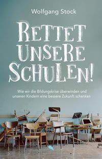 Produktbild: Rettet unsere Schulen!