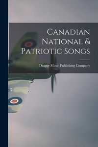 Produktbild: Canadian National & Patriotic Songs