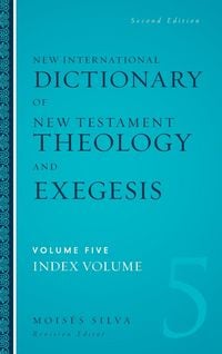 Produktbild: The New International Dictionary of New Testament Theology and Exegesis Hardcover