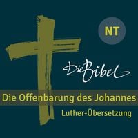 Produktbild: Die Bibel - Die Offenbarung des Johannes