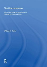 Produktbild: Taylor, W: The Vital Landscape