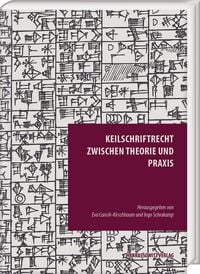 Produktbild: Keilschriftrecht zwischen Theorie und Praxis