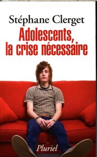 Produktbild: Adolescents, la crise n&eacute;cessaire