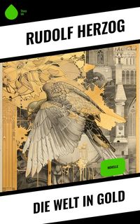 Produktbild: Die Welt in Gold