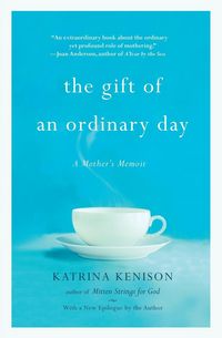 Produktbild: The Gift of an Ordinary Day