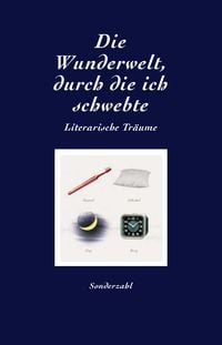 Produktbild: Die Wunderwelt, durch die ich schwebte