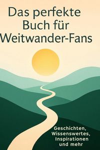 Produktbild: Das perfekte Buch f&uuml;r Weitwander-Fans