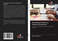 Produktbild: Dinamiche di lavoro e relazioni di potenza
