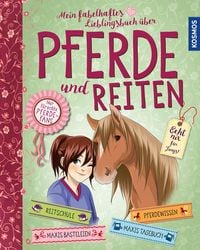 Produktbild: Mein fabelhaftes Lieblingsbuch &uuml;ber Pferde und Reiten