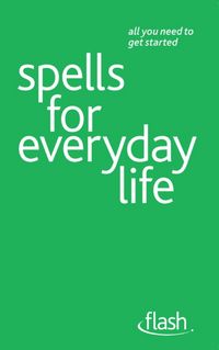 Produktbild: Spells For Everyday Life: Flash