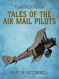 Produktbild: Tales of the Air Mail Pilots