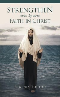 Produktbild: Strengthen by Faith in Christ