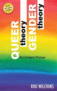 Produktbild: Queer Theory, Gender Theory - An Instant Primer