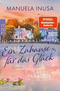 Produktbild: Lake Paradise - Ein Zuhause f&uuml;r das Gl&uuml;ck