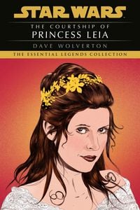 Produktbild: The Courtship of Princess Leia: Star Wars Legends