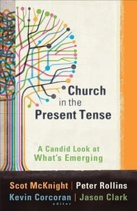 Produktbild: Church in the Present Tense: A Candid Look at What's Emerging
