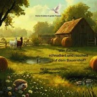 Produktbild: Wer schnattert, flattert und raschelt denn da?