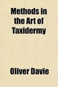 Produktbild: Methods in the Art of Taxidermy