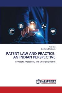 Produktbild: Patent Law and Practice: An Indian Perspective