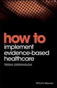 Produktbild: How to Implement Evidence-Based Healthcare