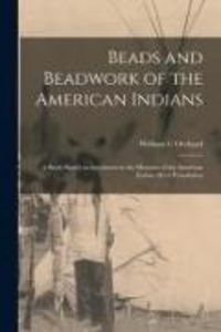 Produktbild: Beads and Beadwork of the American Indians
