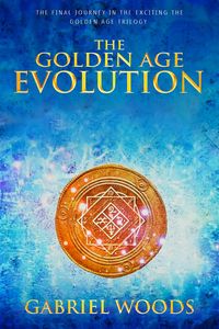 Produktbild: The Golden Age Evolution (The Golden Age Trilogy, #3)