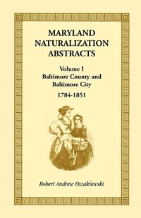 Produktbild: Maryland Naturalization Abstracts, Volume 1