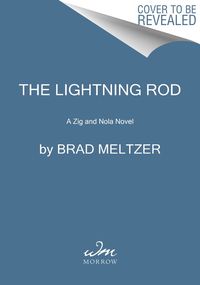 Bild vom Artikel The Lightning Rod: A Zig and Nola Novel vom Autor Brad Meltzer