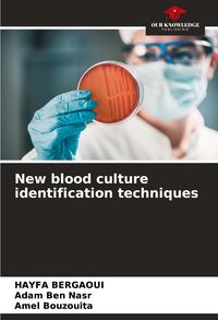 Produktbild: New blood culture identification techniques