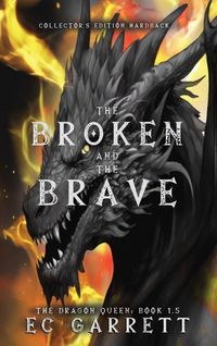 Produktbild: The Broken and The Brave, A Grimdark Romantasy