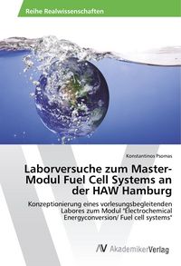 Produktbild: Psomas, K: Laborversuche zum Master-Modul Fuel Cell Systems