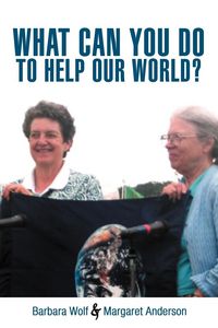 Produktbild: WHAT CAN YOU DO TO HELP OUR WORLD?