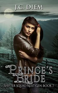 Produktbild: Prince's Bride (Shifter Squad Next Gen, #7)