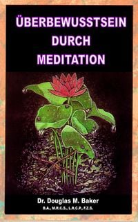Produktbild: &Uuml;berbewusstsein durch Meditation